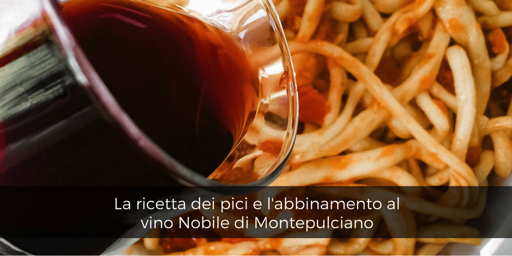 La Ricetta Dei Pici E L Abbinamento Al Vino Nobile Di Montepulciano Buracchi Ultimo